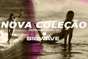 A NOVA COLEÇÃO DA BIGWAVE SURF SHOP