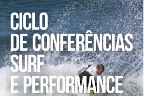 EVENTOS E SPONSORS: HOJE NO CICLO DE CONFERÊNCIAS SURF E PERFORMANCE