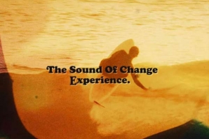 THE SOUND OF CHANGE EXPERIENCE