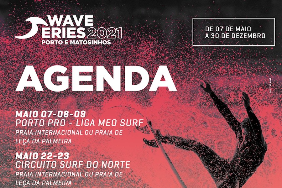 Calendário do Porto&amp;Matosinhos WAVE SERIES 2021