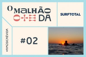 O Malhão da Surftotal #2