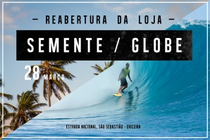 Loja Semente/Globe reabre amanhã ao público