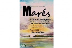 DAVID CÓIAS EXPÕE “MARÉS&quot;