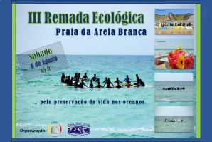 3ª REMADA ECOLÓGICA NA PRAIA DA AREIA BRANCA