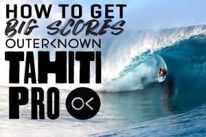 O que é preciso para ter boas pontuações em Teahupo'o?