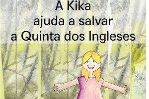 "A Kika Ajuda a Salvar a Quinta dos Ingleses" - Livro infantil de Filipa Leandro incentiva a consciência climática