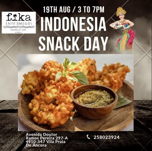 Indonesia Snack day este Sábado, 19 de Agosto, em Vila Praia de Âncora