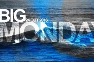 A “BIG MONDAY” NA PRAIA DO NORTE