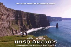 Irish Dreams, o filme de uma surftrip pela Ilha Esmeralda