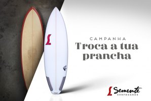 Renova o teu quiver com a campanha da Semente Surfboards