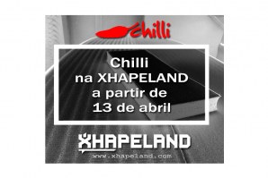 CHILLI NA XHAPELAND A PARTIR DE 13 DE ABRIL